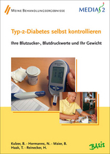 Medias 2 Basis Typ-2-Diabetes selbst kontrolliieren - Kulzer, Bernhard; Hermanns, Norbert; Maier, Berthold; Haak, Thomas; Reinecker, Hans