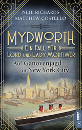 Mydworth - Auf Ganovenjagd in New York City - Matthew Costello, Neil Richards