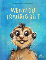 Wenn du traurig bist - Sarah Bellwald