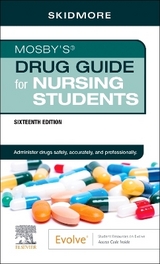 Mosby's Drug Guide for Nursing Students - Skidmore-Roth, Linda