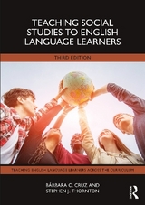 Teaching Social Studies to English Language Learners - Cruz, Bárbara C.; Thornton, Stephen J.