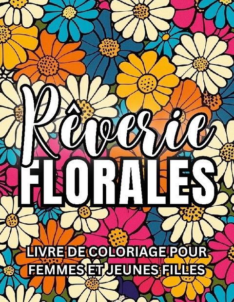 Rêverie florale - Kaimci K