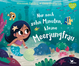 Nur noch zehn Minuten, kleine Meerjungfrau - Rhiannon Fielding