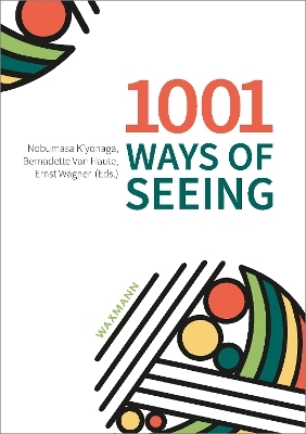 1001 Ways of Seeing - 