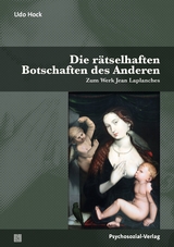 Die rätselhaften Botschaften des Anderen - Udo Hock