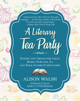 Literary Tea Party -  Alison Walsh