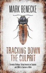 Tracking down the Culprit - Mark Benecke