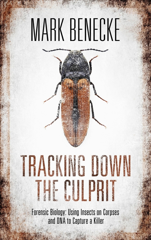 Tracking down the Culprit - Mark Benecke