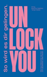 UNLOCK YOU - Bianca Gabbey, Tanja Giese