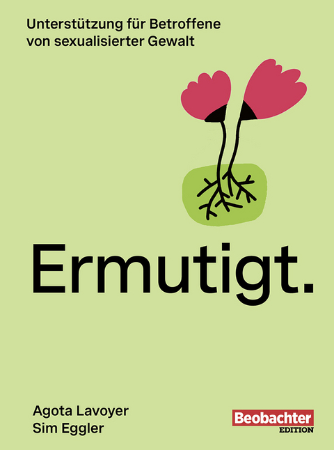 Ermutigt. - Agota Lavoyer, Eggler Sim