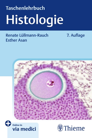 Taschenlehrbuch Histologie - Renate Lüllmann-Rauch; Esther Asan