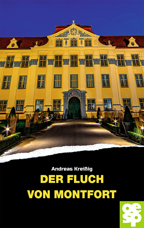 Der Fluch von Montfort - Andreas Kreißig