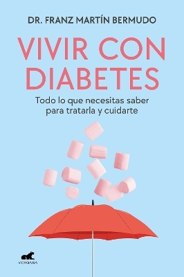 Vivir con diabetes / Living with Diabetes - Dr. Franz Martín Bermudo