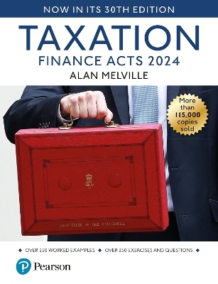 Taxation: Finance Act 2024, 30th edition + MyLab Taxation + Pearson eText - Alan Melville