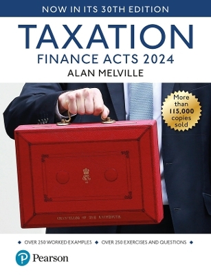 Taxation: Finance Act 2024, 30th edition + MyLab Taxation + Pearson eText - Alan Melville