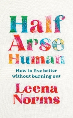 Half-Arse Human - Leena Norms