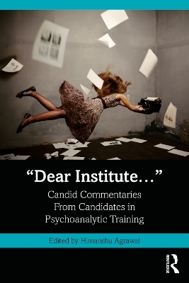 “Dear Institute…” - 