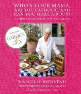 Who's Your Mama, Are You Catholic, and Can You Make A Roux? - Bienvenu, Marcelle; Schmidt, Randy Krause