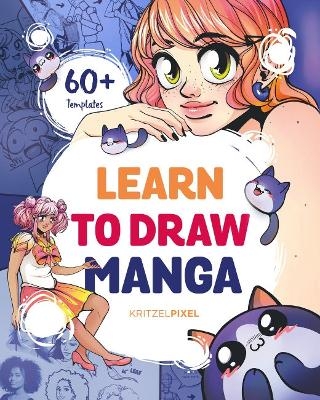 Learn to Draw Manga -  KritzelPixel