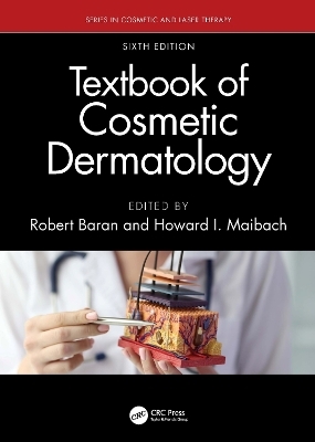 Textbook of Cosmetic Dermatology - 