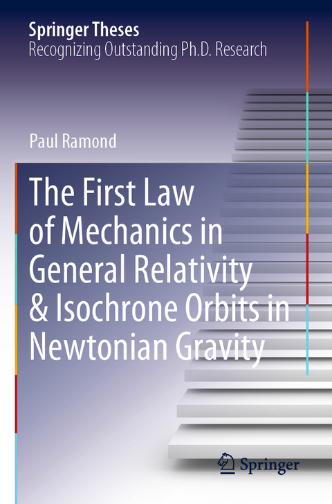 The First Law of Mechanics in General Relativity & Isochrone Orbits in Newtonian Gravity - Paul Ramond