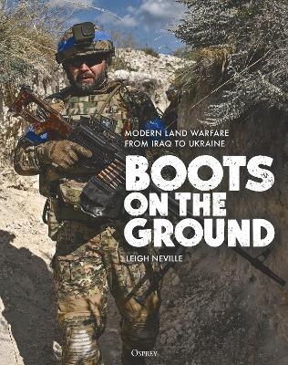 Boots on the Ground - Leigh Neville