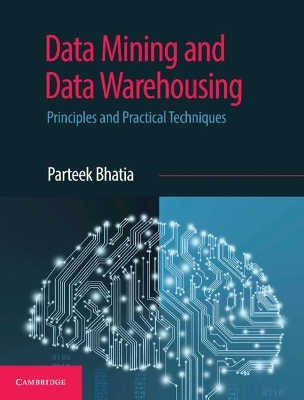 Data Mining and Data Warehousing - Parteek Bhatia