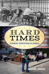 Hard Times -  Richard Striner