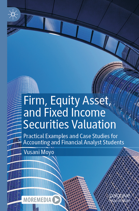 Firm, Equity Asset, and Fixed Income Securities Valuation - Vusani Moyo