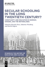 Secular Schooling in the Long Twentieth Century? - 