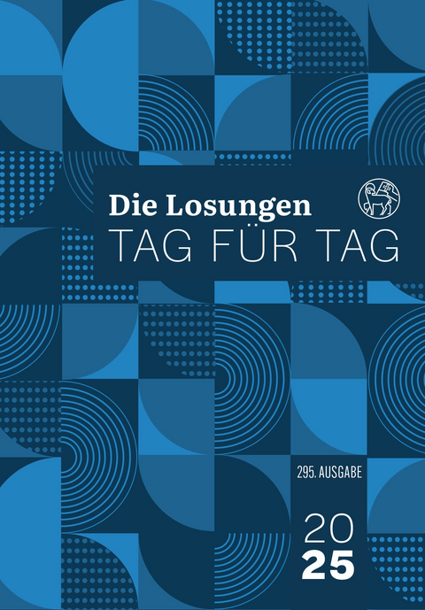 Losungen Deutschland 2025 / Die Losungen Tag für Tag 2025 - 