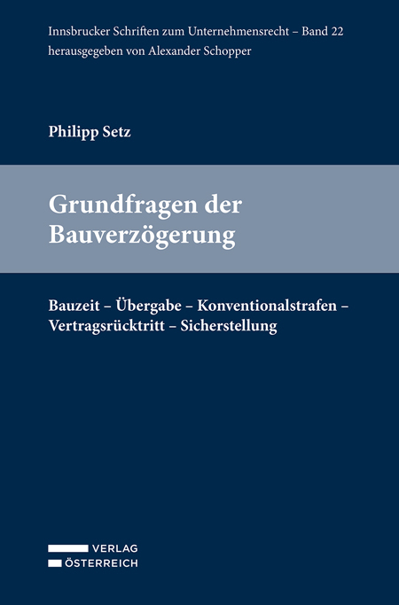 Grundfragen der Bauverzögerung - Philipp Setz