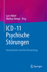 Was ist neu in der ICD-11 zu psychischen und psychosomatischen Störungsbildern? 