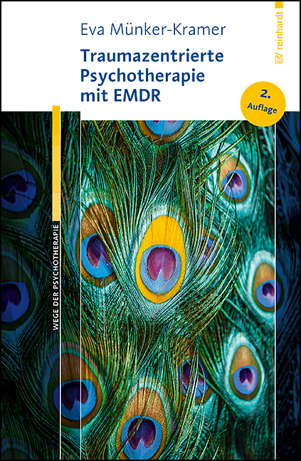 Traumazentrierte Psychotherapie mit EMDR - Eva Münker-Kramer