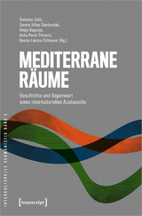 Mediterrane Räume - 