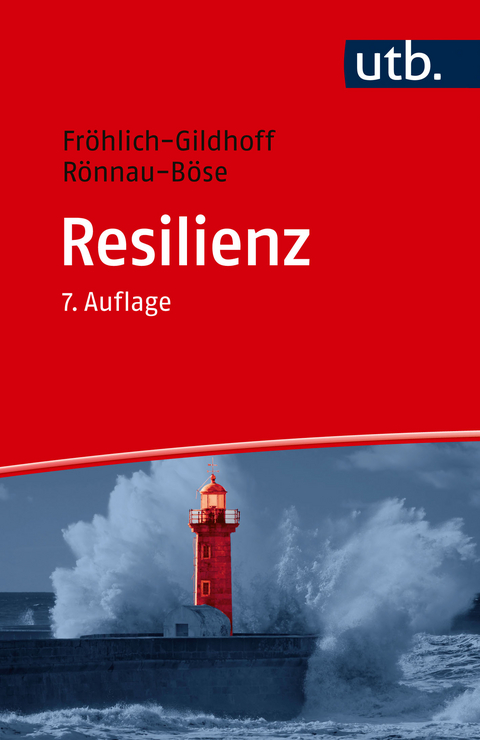 Resilienz - Klaus Fröhlich-Gildhoff, Maike Rönnau-Böse