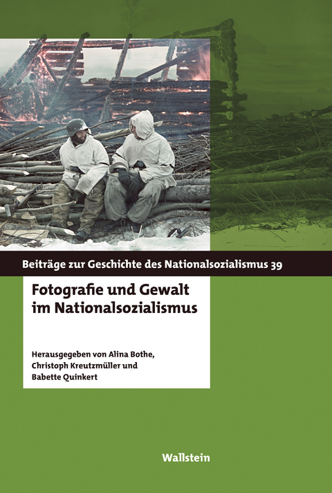 Fotografie und Gewalt im Nationalsozialismus - 