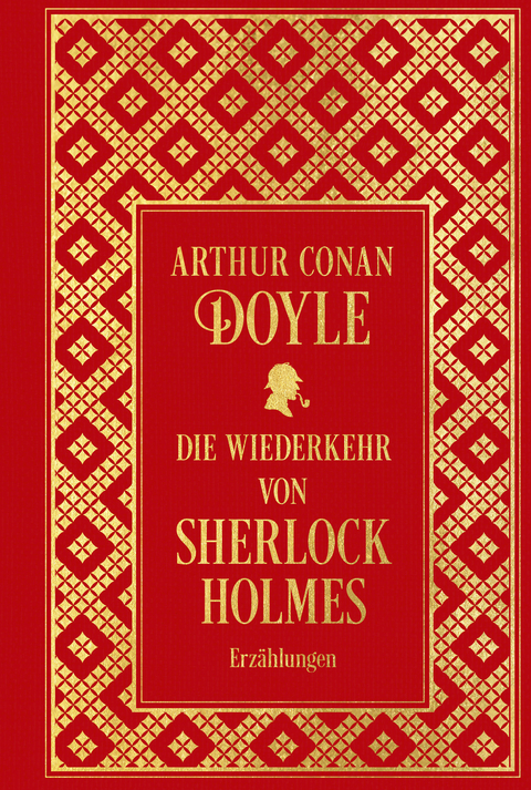 Die Wiederkehr von Sherlock Holmes: Sämtliche Erzählungen Band 3 - Arthur Conan Doyle