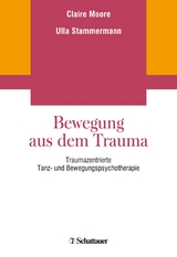 Bewegung aus dem Trauma - 