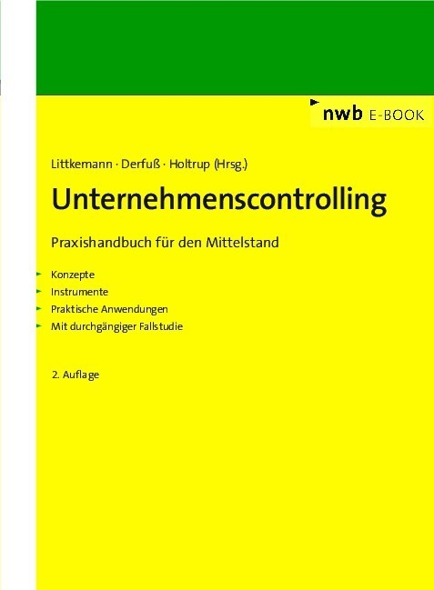 Unternehmenscontrolling - Jan Auerbach, Klaus Derfuß, David Eisenberg, Sonja Eisenberg, Axel Fietz, Michael Holtrup, Stefan Höppe, Stephan Körner, Jörn Littkemann, Sarah Maizi, Marcel Naber, Florian Oldenburg-Tietjen, Klaus Schulte, Sonia Schwarzer, Shaereh Shalchi