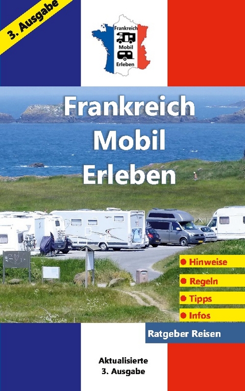 Frankreich-Mobil-Erleben - Claus Schöttle