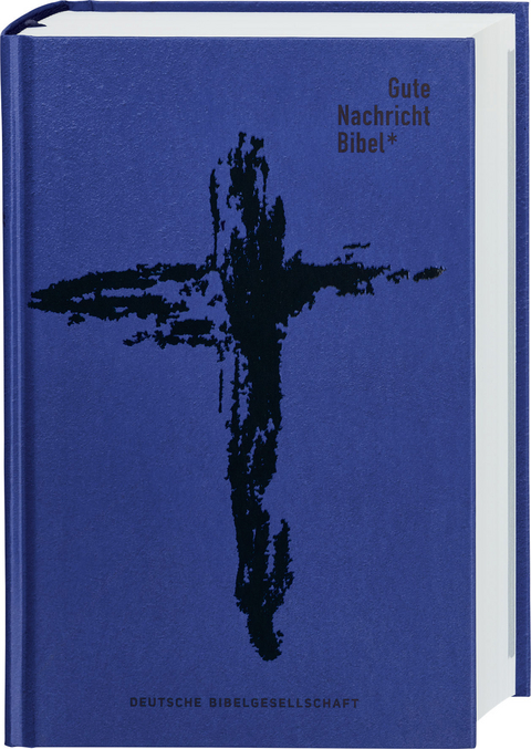 Gute Nachricht Bibel. Edition Kreuz