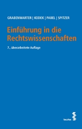 Einführung in die Rechtswissenschaften - Christoph Grabenwarter, Georg Kodek, Katharina Pabel, Martin Spitzer