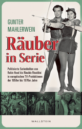 Räuber in Serie - Gunter Mahlerwein