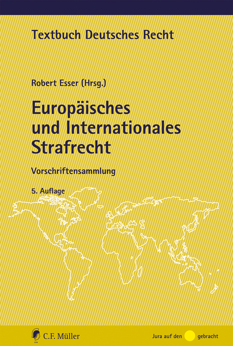 Europäisches und Internationales Strafrecht - 