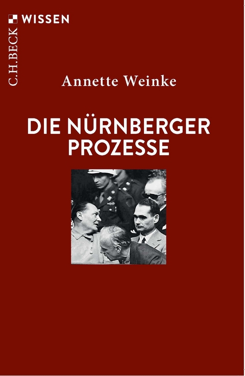 Die Nürnberger Prozesse - Annette Weinke