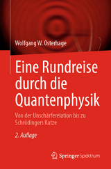 Eine Rundreise durch die Quantenphysik - Osterhage, Wolfgang W.