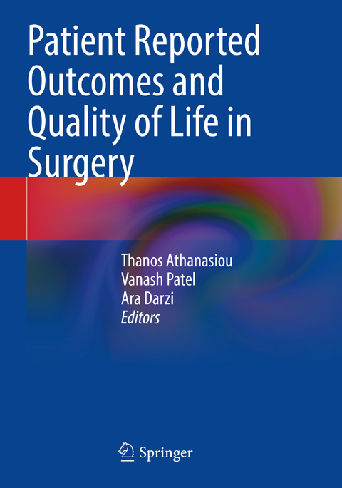 Patient Reported Outcomes and Quality of Life in Surgery - 