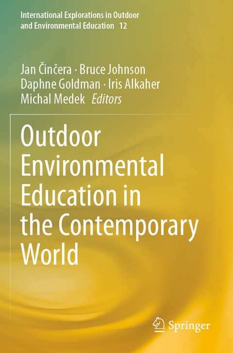 Outdoor Environmental Education in the Contemporary World - 