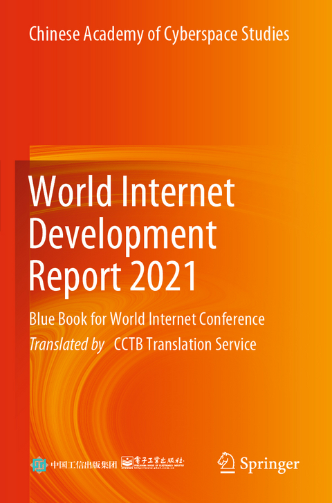 World Internet Development Report 2021 -  Publishing House of Electronics Industry